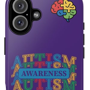 Autism, Neurospicy, Autism Awareness month, Gift for mom, Neurodiversity, iPhone case, iPhone 16, Autism Awareness IPhone Tough Case