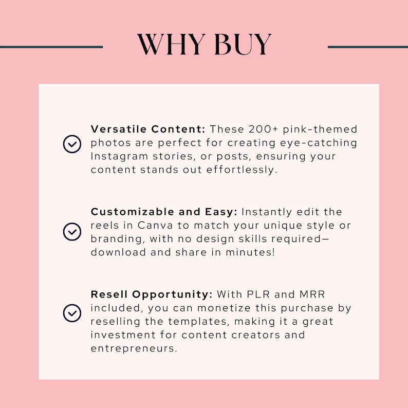 May include: A pink and white graphic with the text "WHY BUY". The text describes the benefits of a product, including versatile content, easy customization, and resell opportunities for content creators.