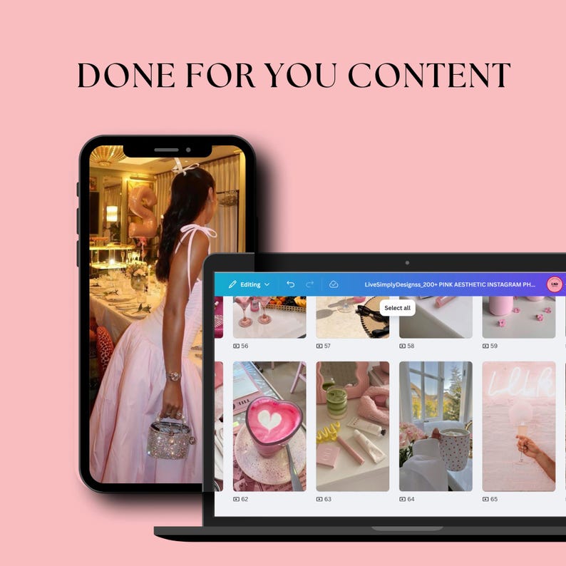 May include: A smartphone and laptop display a pink aesthetic theme. The phone shows a person in a pink dress holding a sparkly purse. The laptop displays a selection of pink-themed images, with the text "DONE FOR YOU CONTENT" at the top.