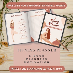 May include: A fitness planner with the text "Fitness Planner" on a tablet and a notebook with body measurement charts. The image includes the text "E-BOOK PLANNERS MOTIVATION" and "RESELL AS YOUR OWN W/ PLR & MRR". The planner features illustrations of a person doing yoga.