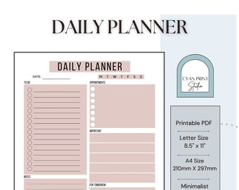 May include: A printable daily planner with a minimalist design. The planner has sections for appointments, important tasks, notes, and tomorrow's to-do list. It is available in letter size (8.5 inches by 11 inches) and A4 size (210 mm by 297 mm).