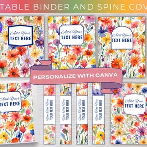 May include: Editable binder and spine covers with a watercolor floral design. The covers feature a variety of colorful flowers, including red, orange, yellow, pink, purple, and blue. The text "Add Your Text Here" is included on each cover.
