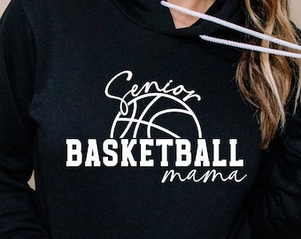 Senior basketball Mom Svg, Senior basketball mama svg, Senior basketball mom png, basketball mom Svg, Senior Mom Shirt svg, Senior mama svg