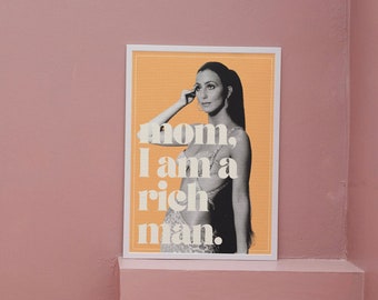 Cher Poster - Feminist Wall Art Music Posters - Mom, I Am A Rich Man Poster