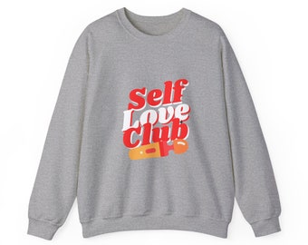 Valentines Day - Self Love Club - Crewneck Sweatshirt