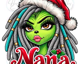 Grinchy Santa Nana with locs, Grinchy Nana, Christmas, Digital Download Only, PNG