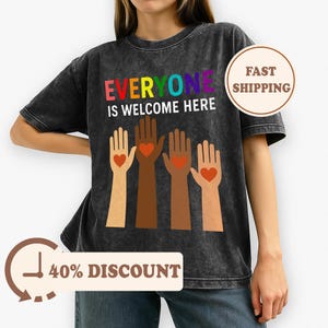 Idaho Teacher Shirt Everyone Is Welcome Here, Inclusion Equality T-shirt, Political Protest Tee, Diversity Gift for Educator