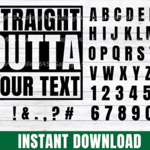 Straight Outta Logo - Erstellen Sie Ihre eigene - Grafikdatei - Einfacher Download - SVG - Fügen Sie Ihren Text hinzu - Hohe Qualität - SVG - Png - Jpg -