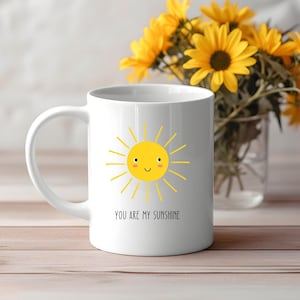 You Are My Sunshine コーヒーマグ、誕生日、女性、男性へのクリスマスプレゼント、友人へのハッピーティーカップ、親友へのギフト、友情ギフト、