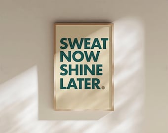 Sweat Now Shine Later Home Gym Wall Decor | Fitness Poster | Retro Motivational Workout Quote | INSTANT DOWNLOAD Print