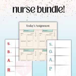 May include: A printable nurse bundle with four different printable sheets. The sheets are titled "SOAP", "SBAR", "Today's Assignment", and "Vital Signs". The "Today's Assignment" sheet has four sections for patient information, including room number, diagnosis, code status, pending treatment, and more.