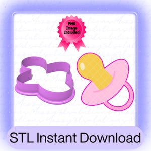Pacifier Cookie Cutter STL File Instant Download, Cookie Cutter File STL, Baby Shower, 6 sizes included