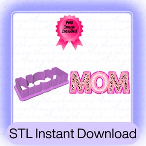 Mom Cookie Cutter STL File: 6 Sizes, Mother&#39;s Day (Digital Download)
