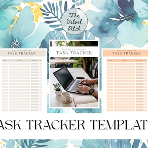 May include: A digital task tracker template with a floral watercolor background. The image shows three task tracker templates, one with a person using a laptop. The text on the template says "Task Tracker".