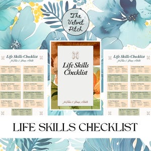 May include: A watercolor-style design featuring a "Life Skills Checklist" for teens and young adults. The checklist includes categories like personal care, household management, and financial management. The background has blue and yellow floral patterns.