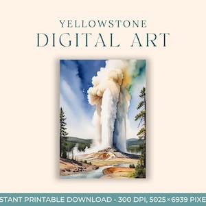 Yellowstone National Park Watercolor (DIGITAL ART) Old Faithful, Geyser, Nature, Outdoors, Wyoming, Printable Wall Art, Digital Print