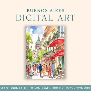 Buenos Aires Watercolor Painting (DIGITAL ART) Argentina, South America Wall Art, Travel Painting, Impressionist City Art