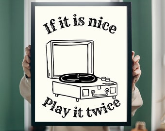 If It Is Nice Play It Twice Wall Art Decor, Groovy Music Retro Vinyl Poster, Funky Music Record Player Art Print, Trendy Printable Artwork.