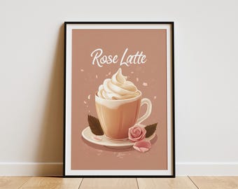 Rose Latte Coffee Drink Poster print Wall Art Coffee Shop Decor Whipped Cream Latte Art Pink Rose Flower Aesthetic Coffee Print
