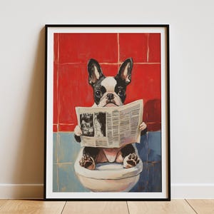 Póster de cachorro Boston Terrier leyendo periódico en el inodoro, regalo para amantes de los perros, arte animal divertido, decoración de baño, impresión, decoración del hogar para mascotas