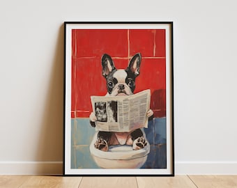 Boston Terrier Puppy On Toilet Reading Newspaper Poster Dog Lover Gift Funny Animal Art Bathroom Decor  Print Pet Home Decor