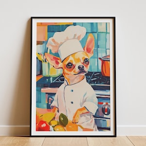 Impresión artística de chef chihuahua, arte de cocina, perro, divertido póster de animales, regalo culinario para amantes de los perros chihuahua, decoración de cocina caprichosa, impresión artística de chef perro