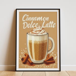 Cinnamon Dolce Latte Coffee Drink Poster Gemütliches Cafe Latte Art Print Schlagsahne Kaffee Illustration Herbst Coffee Shop Dekor Herbst Getränk
