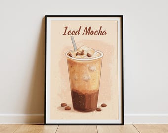 Iced Mocha Coffee Drink Poster Cafe Wall Art Beverage Print Coffee Shop Decor Brown and Beige Coffee Illustration Cute Drink Poster Food