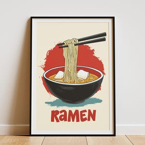 Ramen Noodles Poster Japanese Food Illustration Art Print Bowl of Ramen Asian Cuisine Kitchen Decor Restaurant Wall Art Gift for Foodie
