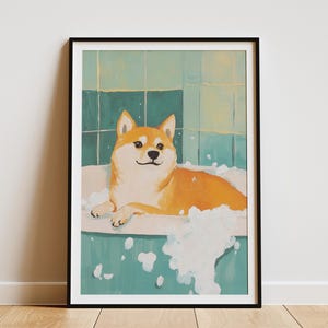Shiba Inu Dog Bath Time Poster Print Cute Dog Wall Art Bathroom Decor Funny Animal Art Shiba Inu Lover Gift Dog in Tub Print Canine Art