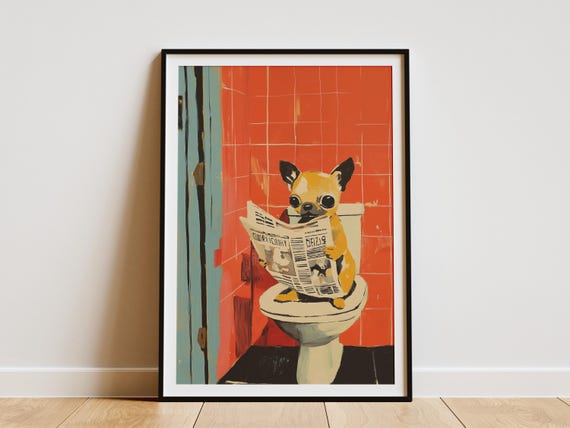 Chihuahua Puppy on Toilet Reading Newspaper Art Print Bathroom Humor Dog Lover Gift Funny Pet Poster Cute Dog Wall Art Quirky Home Decor
