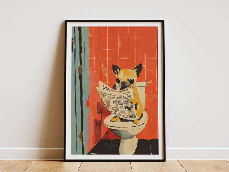 Chihuahua Puppy on Toilet Reading Newspaper Art Print Bathroom Humor Dog Lover Gift Funny Pet Poster Cute Dog Wall Art Quirky Home Decor image 1