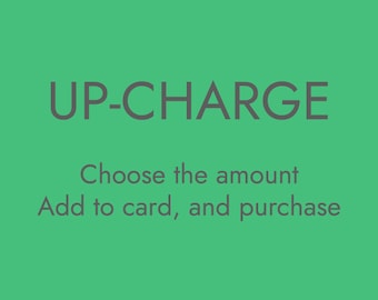 UP CHARGE