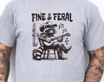 Fine and Feral Cowboy Raccoon T-Shirt, Western Raccoon Shirt, Cowboy Raccoon Shirt, Vintage Cowboy Shirt, Retro Cowboy Music T-shirt