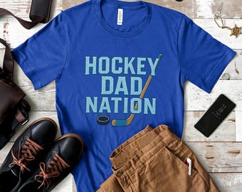 Hockey Dad Shirt | Hockey Dad Nation Tee | Sports Dad Gift Shirt | Funny Hockey Shirt For Dads | Ice Hockey Parent T-Shirt | Dad Fan Gear