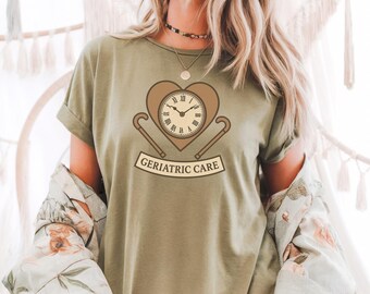 Geriatric Nurse Care T-Shirt, Caregiver Gift, Caregiver Appreciation Tee, Nurse Appreciation, Gift, Nurse Heart Shirt, Healthcare Worker Tee