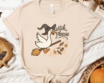 Funny Halloween Witch Goose Shirt, Cute Silly Goose T-Shirt, Funny Halloween Witch Shirt, Witch Please Halloween Tee, Halloween Goose Shirt