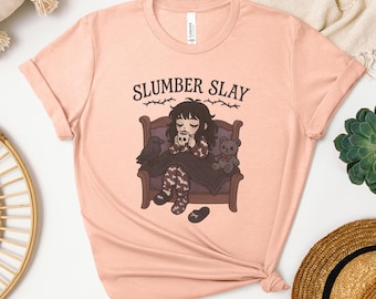 Slumber Slay T-Shirt | Cute Goth Girl Shirt | Soft Goth Aesthetic Tee | Witchy Pajama Graphic Tee | Alt Dark Academia Shirt
