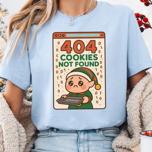 404 Cookies Not Found-tröja | Rolig julkodare-t-shirt | Söt älv-helg-t-shirt | Teknikälskare-julklapp | Utvecklarhumor-tröja