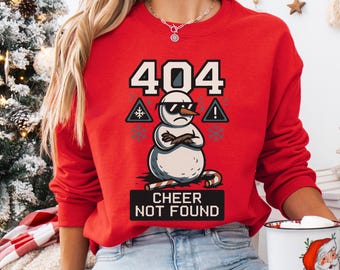 Sudadera "404 Cheer Not Found" / Sudadera navideña divertida / Regalo navideño con humor tecnológico / Sudadera con capucha de muñeco de nieve geek / Camiseta navideña para programadores