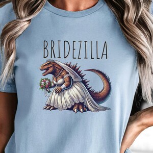 Funny Monster Shirt, Bridezilla T-Shirt, Funny Dinosaur Tee, Funny Bridal Tee, Gift for Bride To Be, Funny Wedding Shirt, Bachelorette Gift