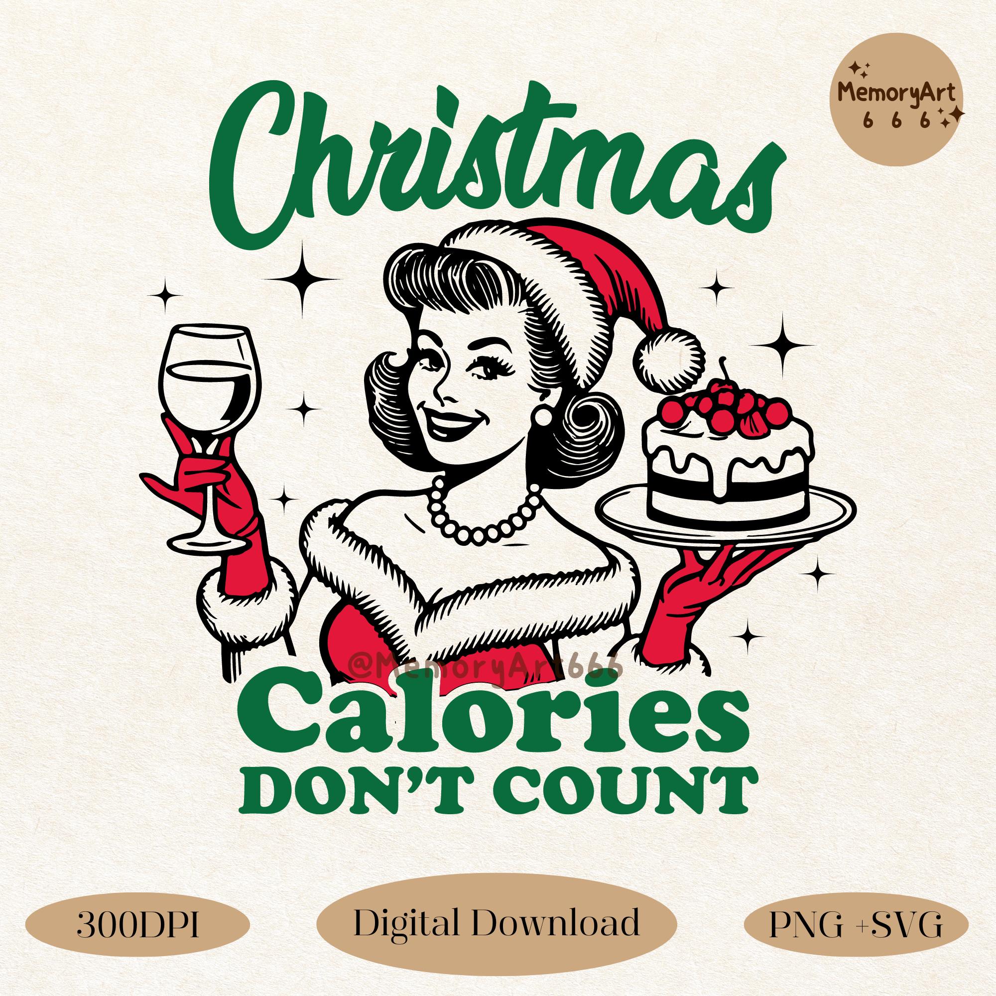 Retro Girl Christmas PNG, Las calorías navideñas no cuentan, Camisa SVG PNG de chica navideña retro atrevida y de moda, Archivo de sublimación de bolso de mano