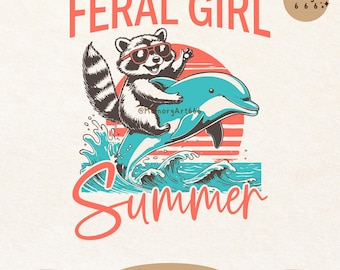 Feral Girl Summer Raccoon SVG PNG: Retro Funny Beach Vibes Design (Digital Download)