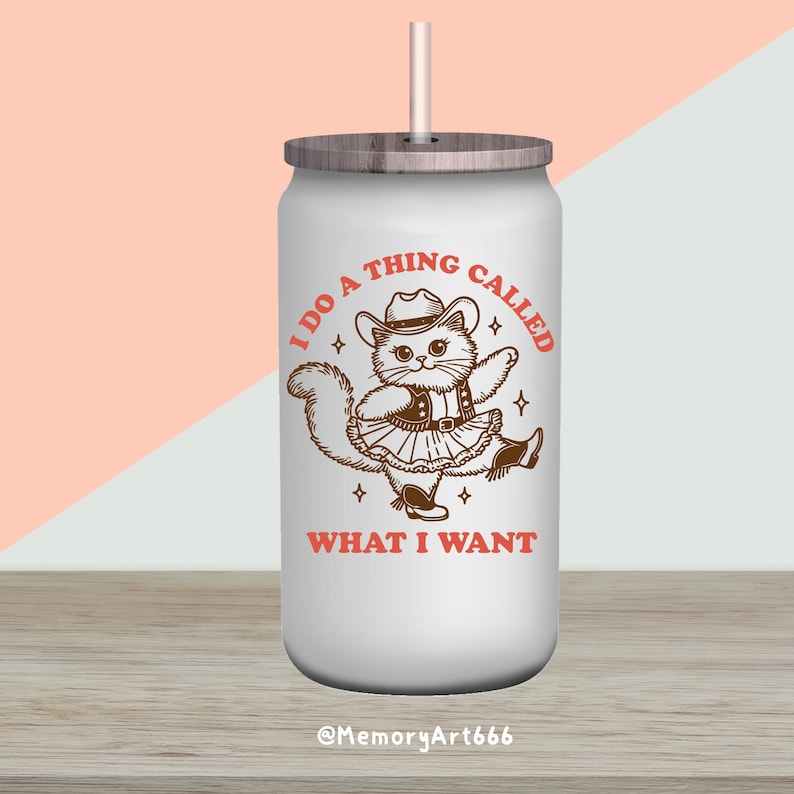 A funny retro-style illustration of a sassy cowboy cat dancing confidently, wearing a western hat, boots, and a skirt. The sarcastic quote reads “I Do A Thing Called What I Want.” Vintage hand-drawn line art with playful details and a bold, confident attitude. Adult humor design with a positive, self-love vibe, perfect for shirts, tote bags, mugs, stickers, and digital crafts. SVG and PNG digital download.