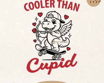 Cooler Than Cupid, Dinosaur T-Rex Boy Valentines SVG PNG Sublimation Design, Kids Valentine Gift
