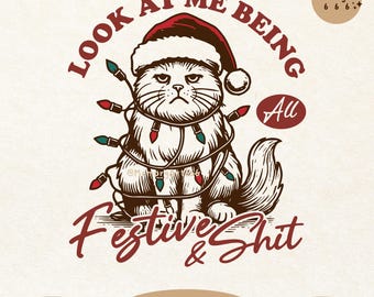 Look at me being all Festive, Grumpy Cat Christmas, Retro Trendy Funny Sarcastic Holiday Christmas Lights Cat SVG PNG Shirt Sublimation File