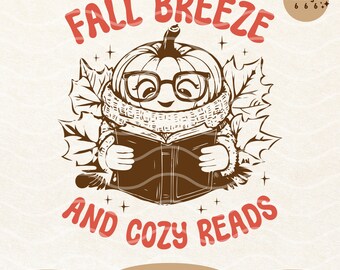 Fall Breeze Cozy Reads, Halloween Bookish Cozy Reading Pumpkin SVG PNG Shirt Design