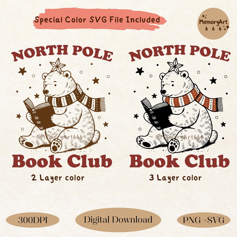 May include: A digital download of two illustrations of a polar bear wearing a striped scarf and reading a book. The text "North Pole Book Club" is written above the bear. The first illustration has a brown book and the text is in brown. The second illustration has a black book and the text is in black. The text "2 Layer color" is below the first illustration and "3 Layer color" is below the second illustration.