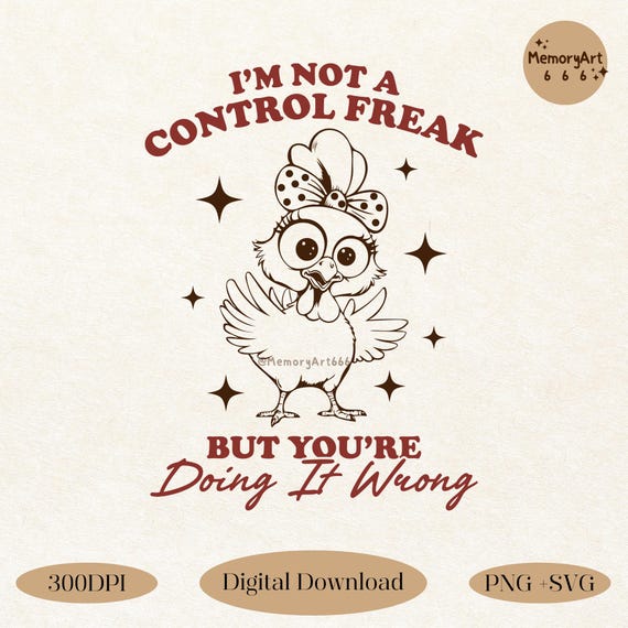 Funny Chicken SVG PNG: Sarcastic Farmhouse Design (Digital Download)