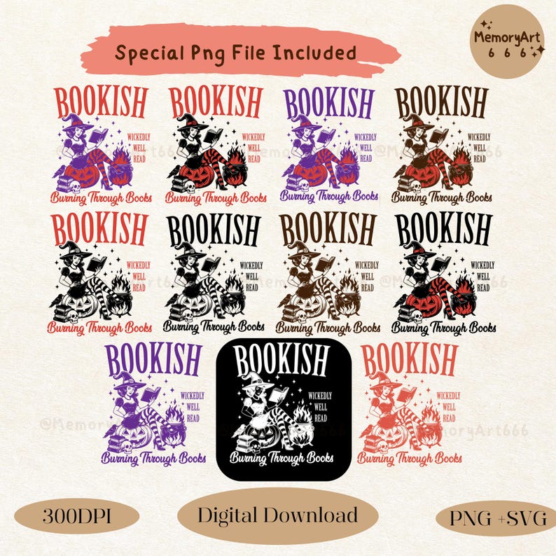 May include: A digital download graphic featuring multiple "Bookish" designs. Each design includes a witch reading, a cauldron, and the text "Burning Through Books." The designs are in various colors, including purple, brown, and black.